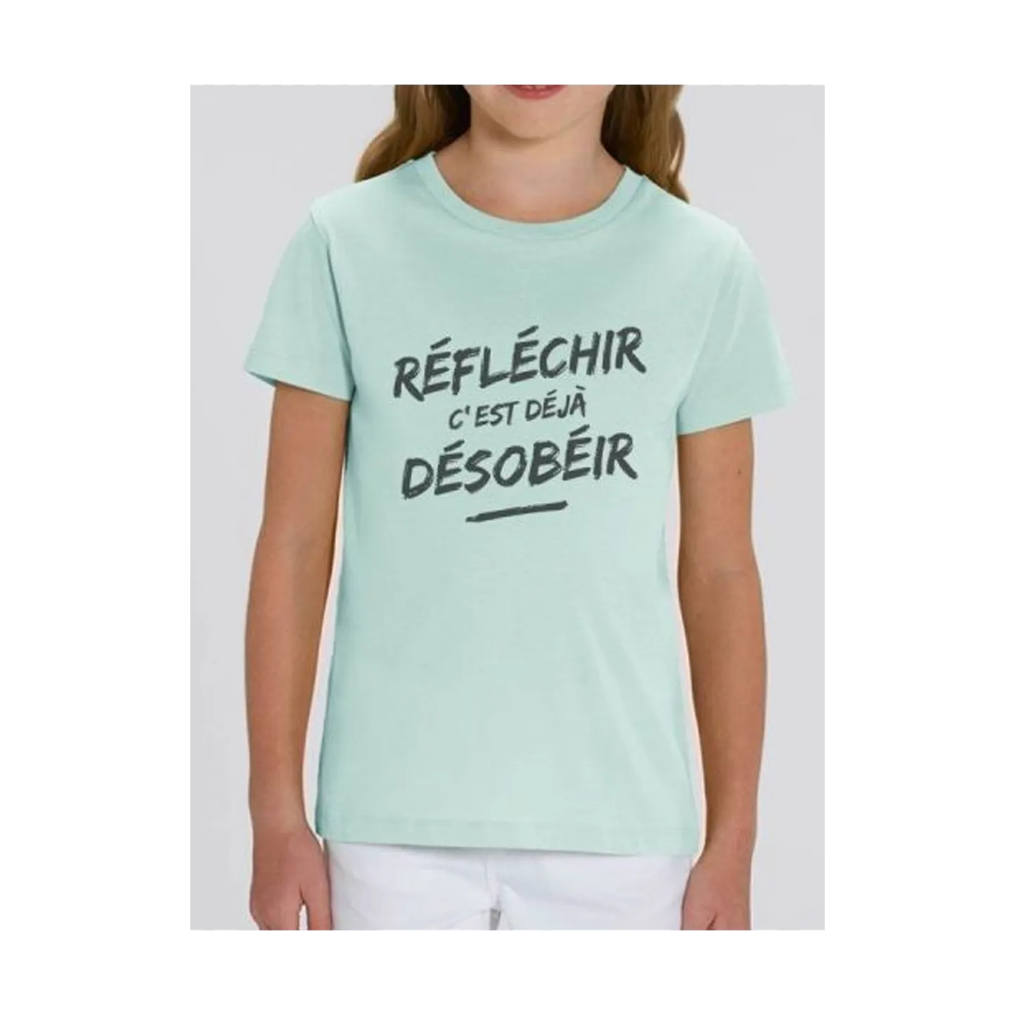 Tee shirt enfant "Réfléchir c'est déjà Désobéir"